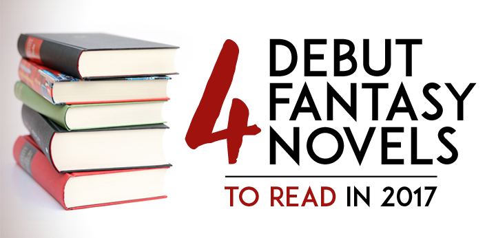 4 Debut Fantasy Novels To Read In 2017 T L Branson 4 Debut Fantasy Novels To Read In 2017 T L Branson