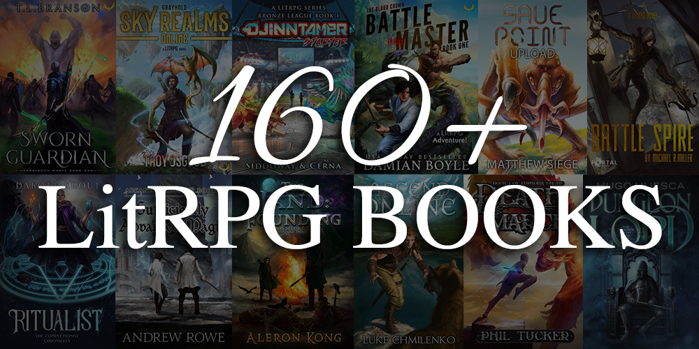 160+ Best LitRPG Books Fantasy Blog T.L. Branson